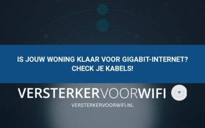 Is jouw woning klaar voor gigabit-internet? Check je kabels!