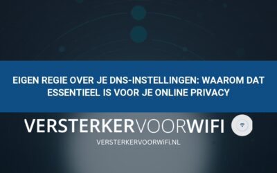 Eigen regie over je DNS-instellingen: Waarom dat essentieel is voor je online privacy
