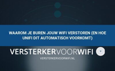Waarom je buren jouw wifi verstoren (en hoe UniFi dit automatisch voorkomt)