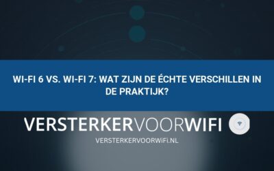 Wi-Fi 6 vs. Wi-Fi 7: Wat zijn de échte verschillen in de praktijk?