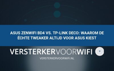 ASUS ZenWiFi BD4 vs. TP-Link Deco: Waarom de échte tweaker altijd voor ASUS kiest