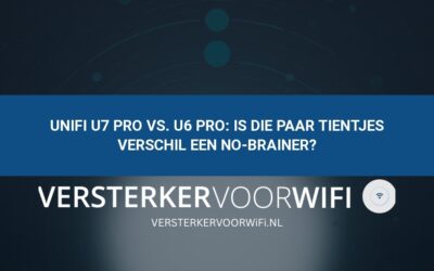 UniFi U7 Pro vs. U6 Pro: Is die paar tientjes verschil een no-brainer?