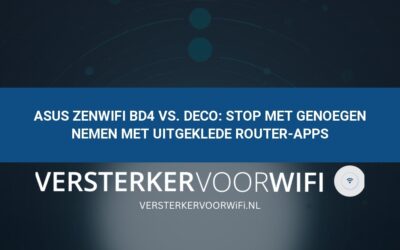 ASUS ZenWiFi BD4 vs. Deco: Stop met genoegen nemen met uitgeklede router-apps