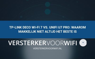 TP-Link Deco Wi-Fi 7 vs. UniFi U7 Pro: Waarom makkelijk niet altijd het beste is