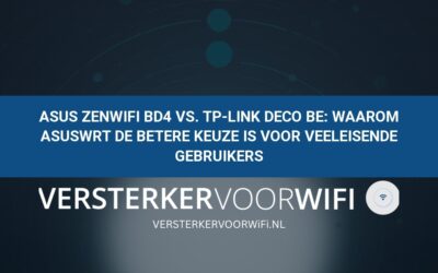 ASUS ZenWiFi BD4 vs. TP-Link Deco BE: Waarom AsusWRT de betere keuze is voor veeleisende gebruikers