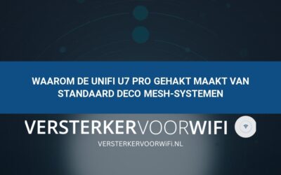Waarom de UniFi U7 Pro gehakt maakt van standaard Deco mesh-systemen